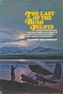 Last of the Bush Pilots bookcover thumbnail